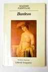 Burdeos / Soledad Puértolas