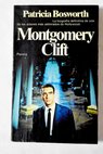 Montgomery Clift / Patricia Bosworth