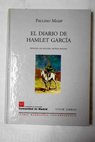 El diario de Hamlet García / Paulino Masip