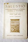 Conjuración de Catilina / Cayo Salustio Crispo