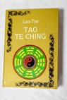 Tao Te Ching / Lao Tse