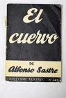 El cuervo drama en un acto / Alfonso Sastre