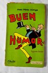 Buen humor / Juan Pérez Zúñiga