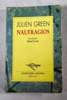 Naufragios / Julien Green