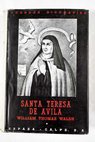 Santa Teresa de Avila / William Thomas Walsh