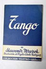 Tango Obra en tres actos / Slawomir Mrozek
