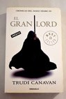 El gran lord / Trudi Canavan