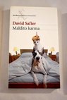 Maldito karma / David Safier
