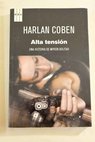 Alta tensin / Harlan Coben