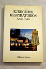 Ejercicios respiratorios / Anne Tyler