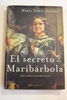 El secreto de Maribárbola / María Teresa Álvarez