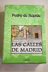 Las calles de Madrid / Pedro de Répide