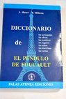 Diccionario de el Pndulo de Foucault / L Bauco