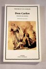 Don Carlos infante de España / Friedrich Schiller