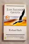 Juan Salvador Gaviota / Richard Bach