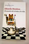 El enredo de la bolsa y la vida / Eduardo Mendoza