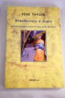 Arquitectura y magia consideraciones sobre la idea de El Escorial / René Taylor