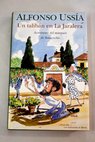 Un talibn en La Jaralera aventuras del marqus de Sotoancho / Alfonso Ussa