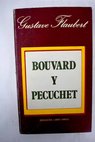 Bouvard y Pecuchet / Gustave Flaubert