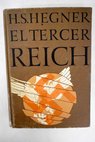 El tercer Reich / H S Hegner