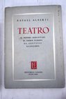 Teatro / Rafael Alberti