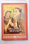 Las dos Dianas / Alejandro Dumas