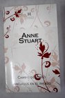 Cambio de rumbo Anclados en el pasado / Anne Stuart