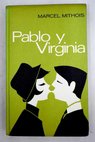 Pablo y Virginia / Marcel Mithois