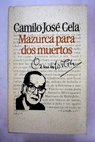 Mazurca para dos muertos / Camilo Jos Cela