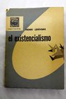El existencialismo / Henri Lefebvre