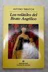 Los voltiles del Beato Anglico / Antonio Tabucchi