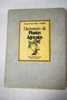 Diccionario de plantas agrícolas / Enrique Sánchez Monge y Parellada