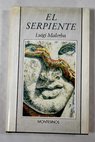 El serpiente / Luigi Malerba