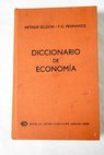 Diccionario de Economa / Arthur Seldon