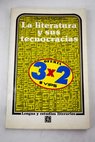 La literatura y sus tecnocracias / Georges Mounin