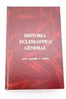Compendio de historia eclesiástica general dispuesto para su estudio en los seminarios de España y América / José Sanchis Sivera