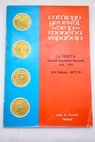 Catálogo general de la moneda española España peninsular y provincias de ultramar Felipe V 1700 Isabel II 1868
