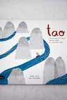 Tao fragmentos del viejo camino chino del Maestro Laozi / Manuel Oll