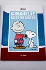 Charlie Brown / Charles M Schulz