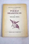 Poemas dramticos / Fernando Pessoa