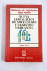 Nueva legislación de sociedades y registro mercantil