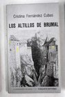 Los altillos de Brumal / Cristina Fernndez Cubas