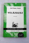 Velzquez / Jos Ortega y Gasset