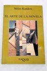 El arte de la novela / Milan Kundera