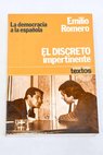 El Discreto Impertinente / Emilio Romero
