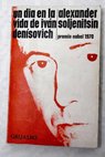 Un da en la vida de Ivn Denisovich / Alexander Solzhenitsin