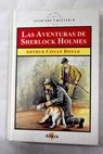 Las aventuras de Sherlock Holmes / Arthur Conan Doyle