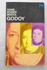 Godoy / Hans Roger Madol