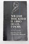 El libro de los esnobs escrito por uno de ellos / William Makepeace Thackeray
