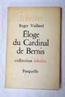 Éloge du Cardinal de Bernis / Roger Vailland